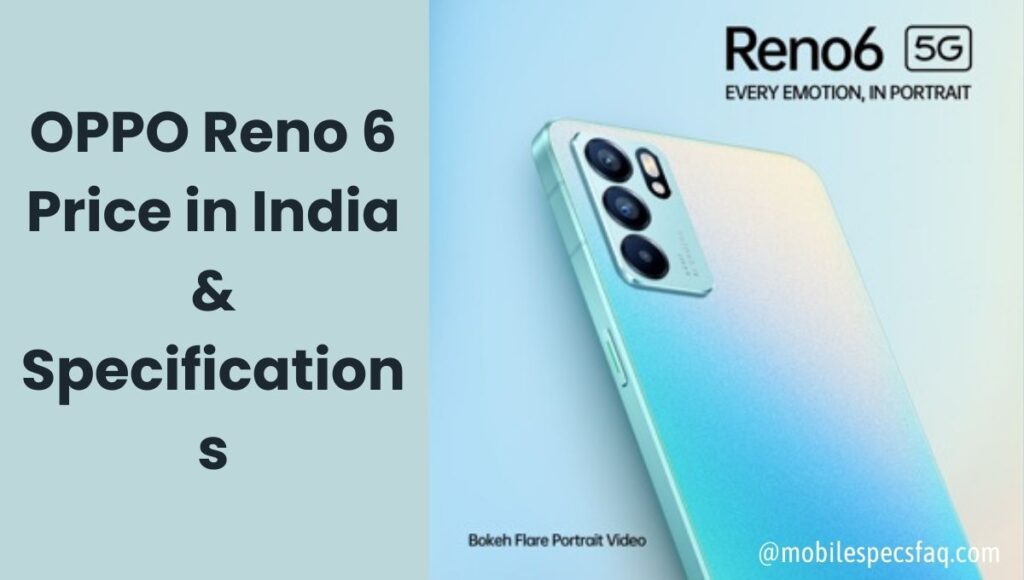 OPPO Reno 6 Price and Specifications