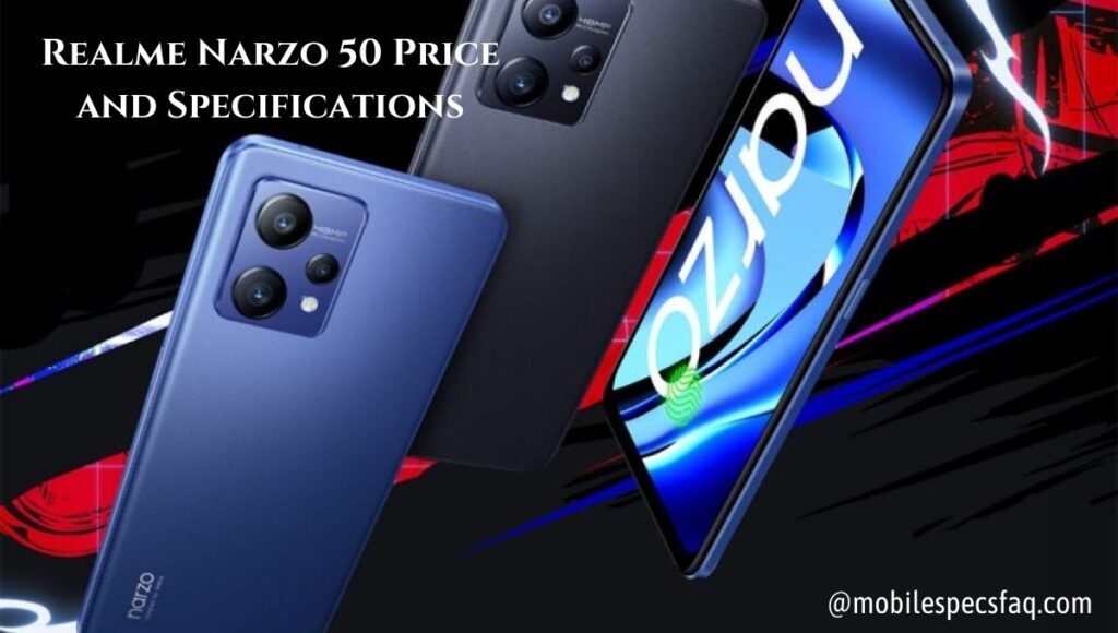 Realme Narzo 50 Price and Specifications